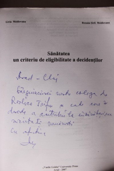 Liviu Moldovanu, Roxana Sirli Moldovanu - Sanatatea, un criteriu de eligibitate a decidentilor (cu autograf) - Img 2