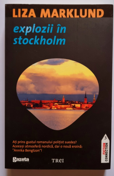 Liza Marklund - Explozii in Stockholm