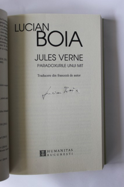 Lucian Boia - Jules Verne. Paradoxurile unui mit (cu autograf)