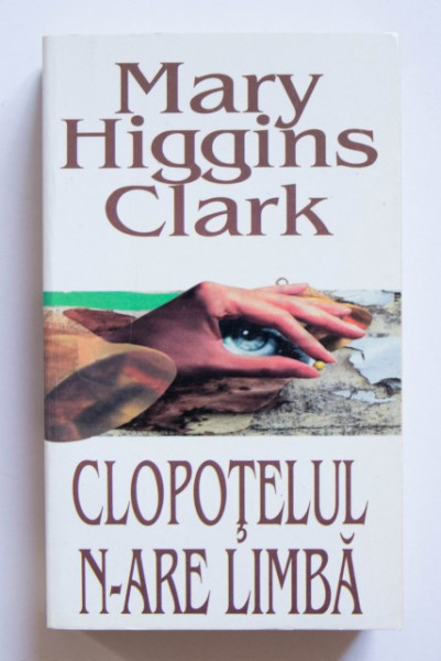 Mary Higgins Clark - Clopotelul n-are limba