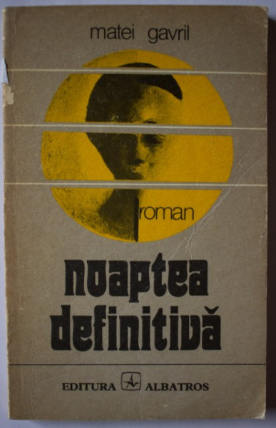 Matei Gavril - Noaptea definitiva