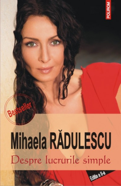 Mihaela Radulescu - Despre lucrurile simple
