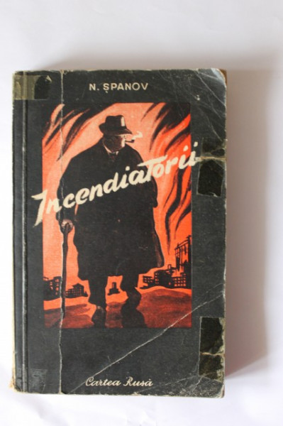 N. Spanov - Incendiatorii