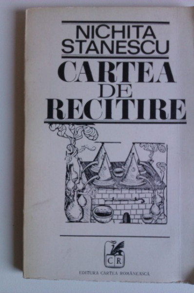 Nichita Stanescu - Cartea de recitire