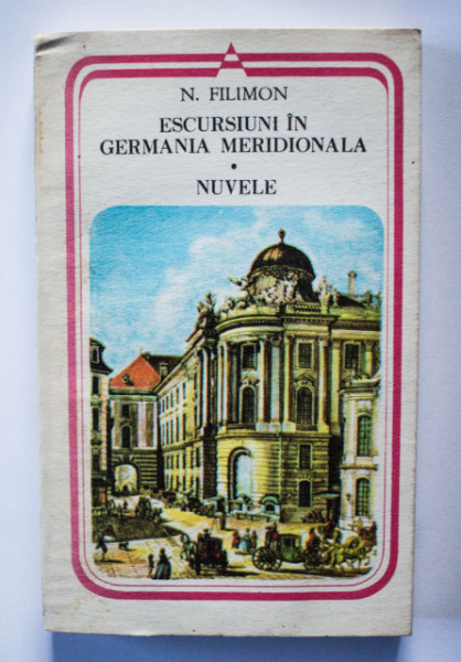 Nicolae Filimon - Escursiuni in Germania meridionala. Nuvele