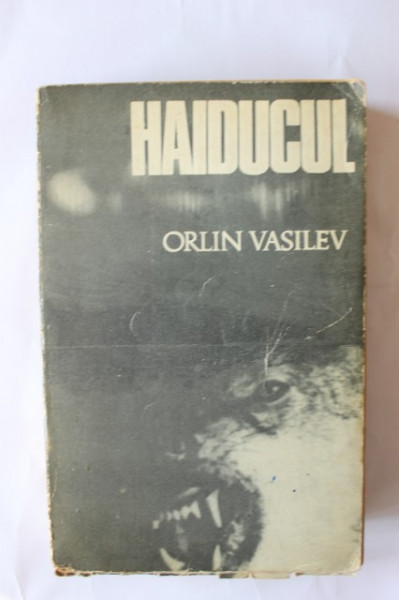 Orlin Vasilev - Haiducul