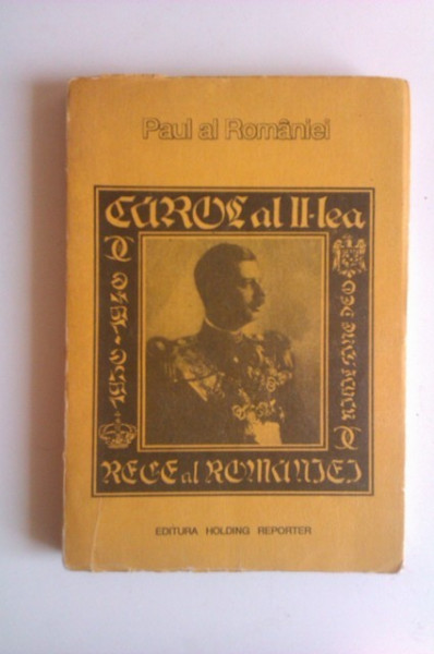 Paul al Romaniei - Carol al II-lea Rege al Romaniei (cu autograf) - Img 2