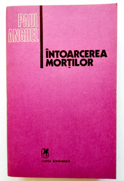 Paul Anghel - Intoarcerea mortilor
