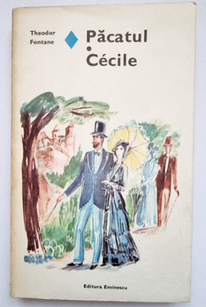 Theodor Fontane - Pacatul. Cecile