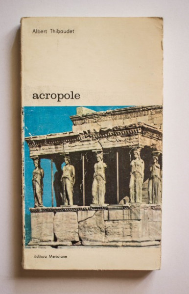 Albert Thibaudet - Acropole