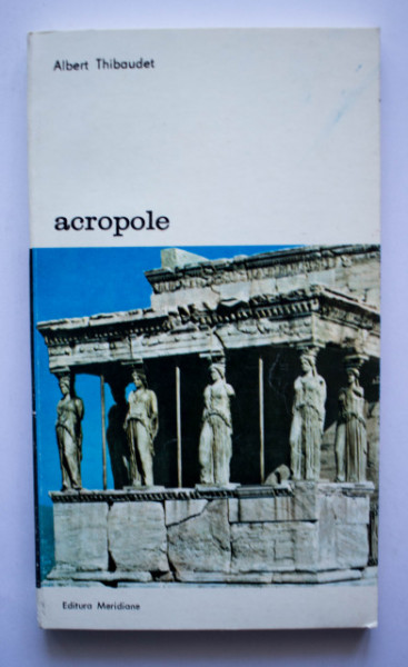 Albert Thibaudet - Acropole