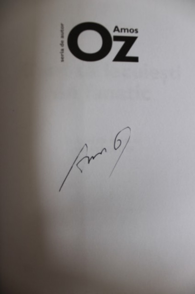 Amos Oz - Cum sa lecuiesti un fanatic (cu autograf) - Img 2
