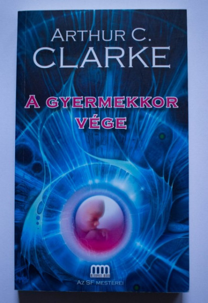 Arthur C. Clarke - A gyermekkor vege