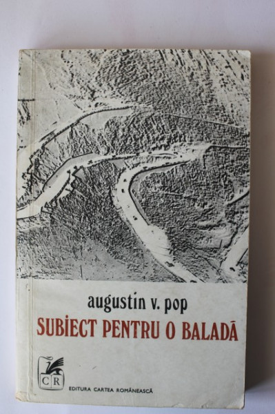 Augustin V. Pop - Subiect pentru o balada