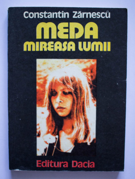 Constantin Zarnescu - Meda, mireasa lumii (cu autograf) - Img 2