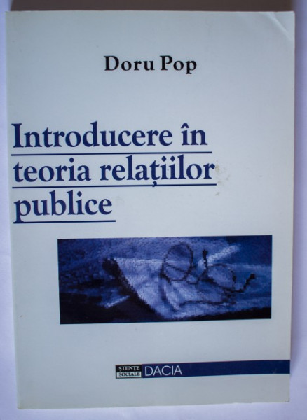 Doru Pop - Introducere in teoria relatiilor publice