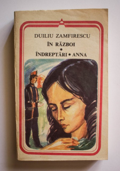 Duiliu Zamfirescu - In razboi. Indreptari. Anna