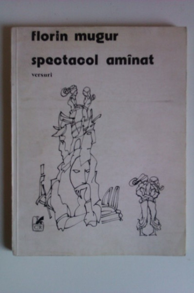 Florin Mugur - Spectacol amanat (versuri) (cu autograf) - Img 2