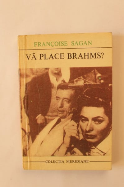 Francoise Sagan - Va place Brahms?