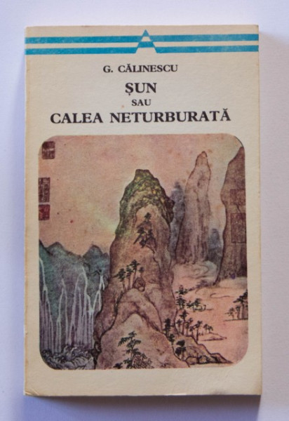 G. Calinescu - Sun sau Calea neturburata