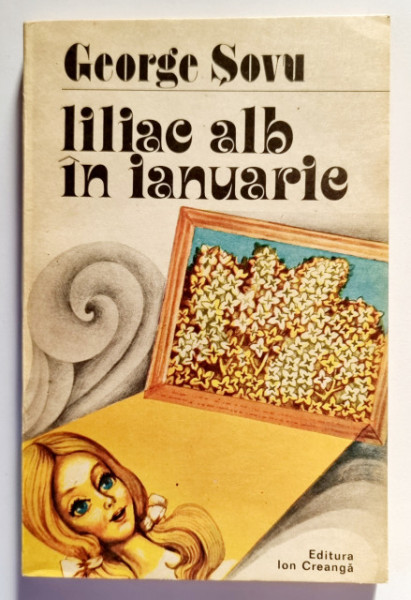 George Sovu - Liliac alb in ianuarie (povestiri)