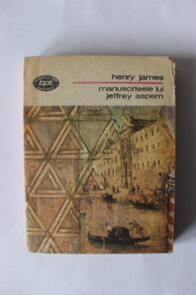 Henry James - Manuscrisele Lui Jeffrey Aspern