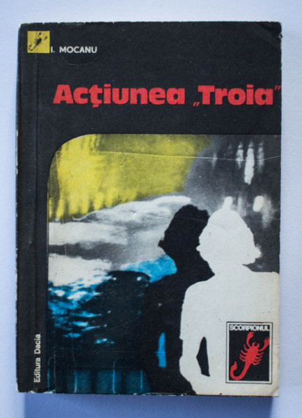 I. Mocanu - Actiunea ”Troia”