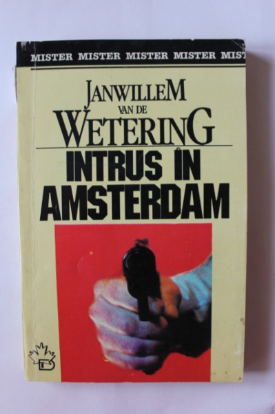 Janwillem van de Wetering - Intrus in Amsterdam