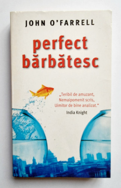John O`Farrell - Perfect barbatesc