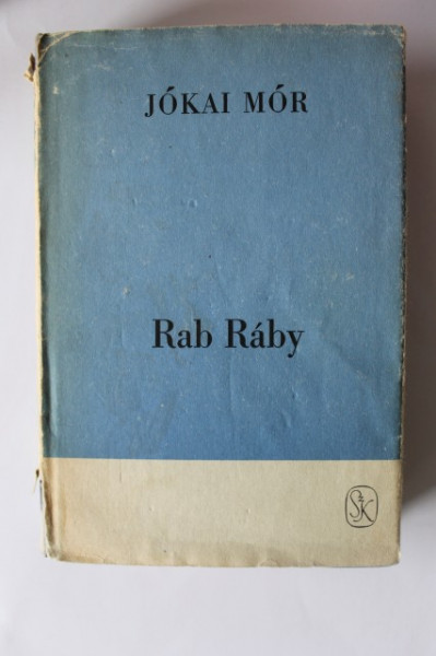 Jokai Mor - Rab Raby