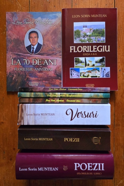 Lot 8 volume Leon Sorin Muntean (I. La 70 de ani. Florilegiu aniversar, II. Consemnari lirice, III. Confesiuni lirice, IV. Consonante lirice, V. Versuri, VI. Florilegiu - volum aniversar, VII. Poezii, VIII. Poezii. Florilegiu liric) (8 vol., cu autograf) - Img 2
