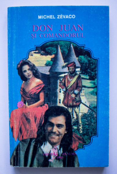 Michel Zevaco - Don Juan si comandorul