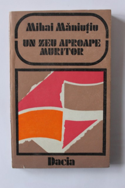 Mihai Maniutiu - Un zeu aproape muritor