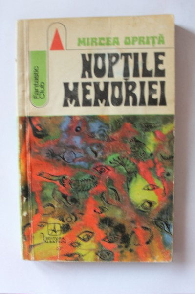 Mircea Oprita - Noptile memoriei