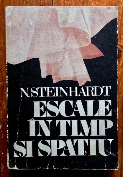 N. Steinhardt - Escale in timp si spatiu (cu autograf) - Img 2