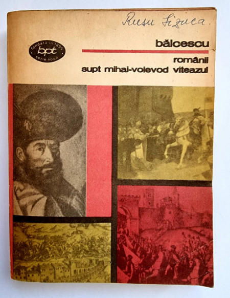 Nicolae Balcescu - Romanii supt Mihai-Voievod Viteazul