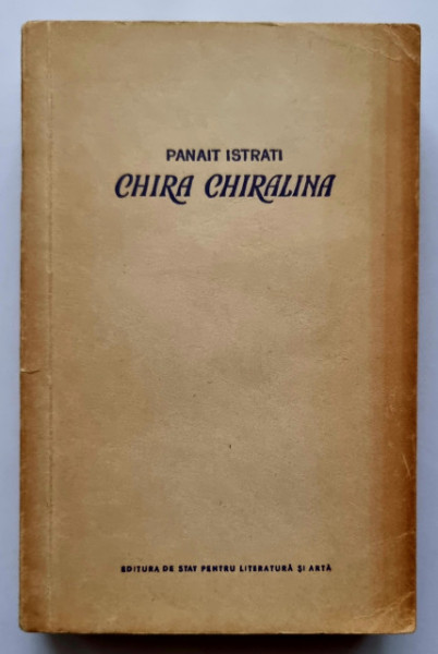 Panait Istrati - Chira Chiralina si alte povestiri