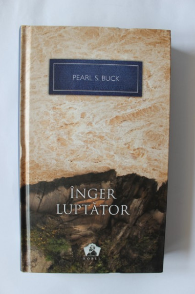 Pearl S. Buck - Inger luptator (editie hardcover)
