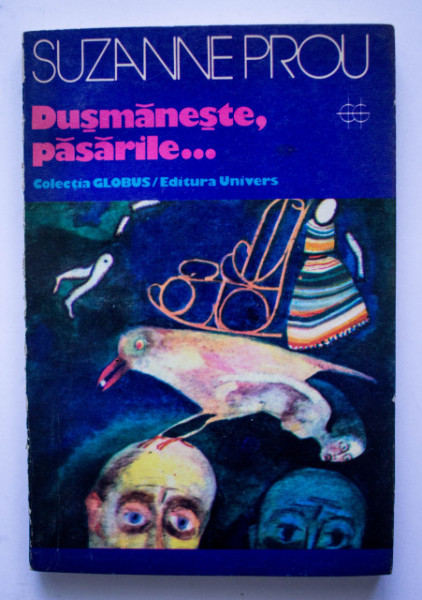 Suzanne Prou - Dusmaneste, pasarile…