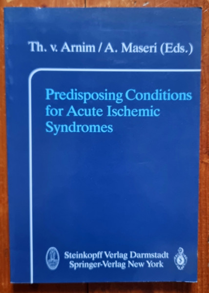 Th. v. Armin, A. Maseri (eds.) - Predisposing Conditions for Acute Ischemic Syndromes