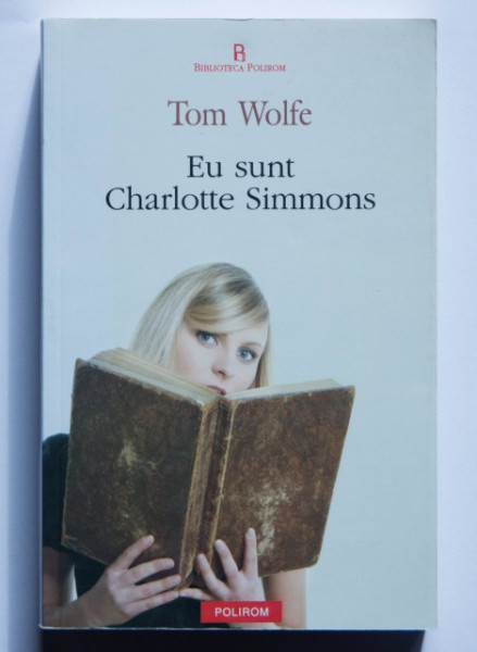Thomas Wolfe - Eu sunt Charlotte Simmons