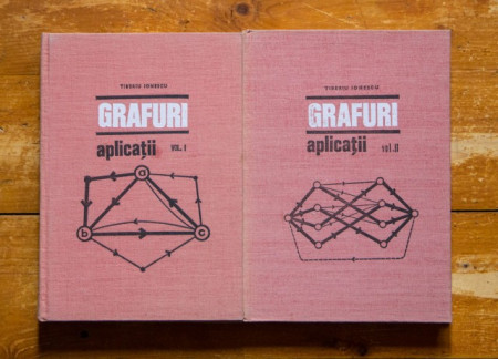 Tiberiu Ionescu - Grafuri. Aplicatii (2 vol., editie hardcover)
