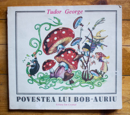 Tudor George - Povestea lui bob-auriu