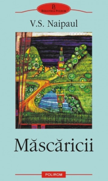 V. S. Naipaul - Mascaricii