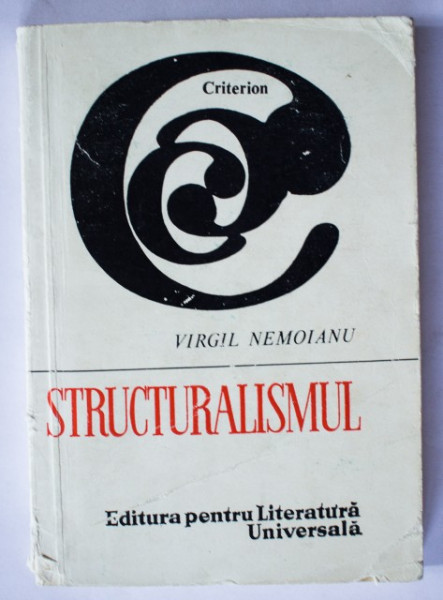 Virgil Nemoianu - Structuralismul (volum de debut)