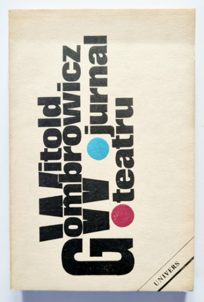Witold Gombrowicz - Jurnal. Teatru