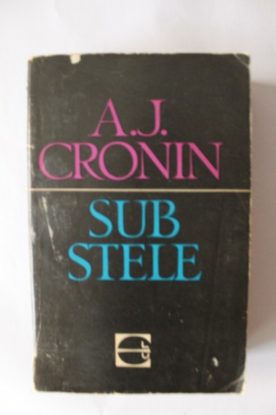 A. J. Cronin - Sub stele