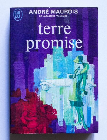 Andre Maurois - Terre promise