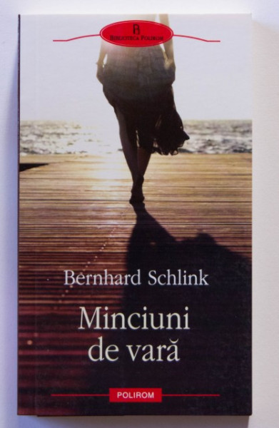 Bernhard Schlink - Minciuni de vara