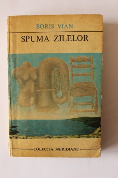 Boris Vian - Spuma zilelor